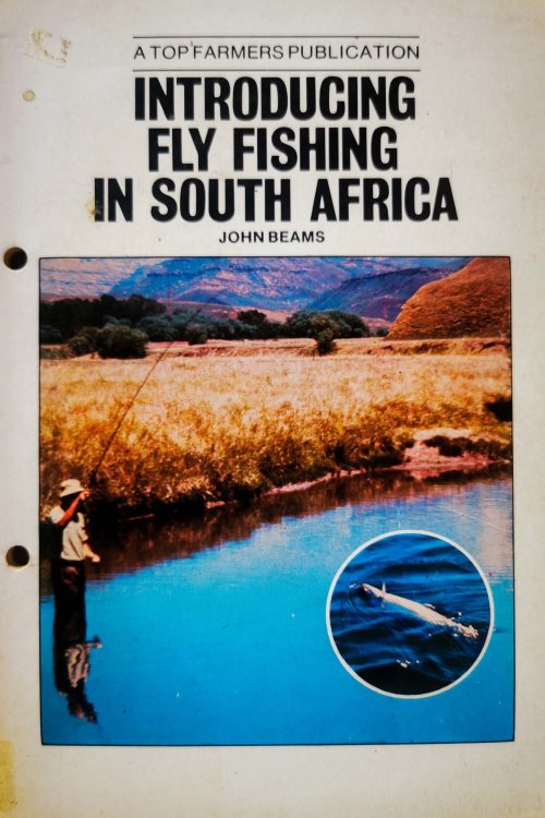 John Beams book Introducing Fly Fishing in South Africa by John Beams